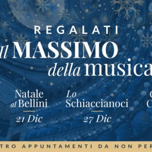 “NATALE AL BELLINI” 2019 – Regala e regalati il “Massimo” della Musica